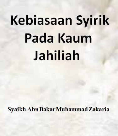 Kebiasaan Syirik Pada Kaum Jahiliah